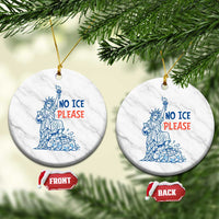 No Ice Please Ceramic Ornament Funny Statue of Liberty Anti ICE Deportation Human Rights