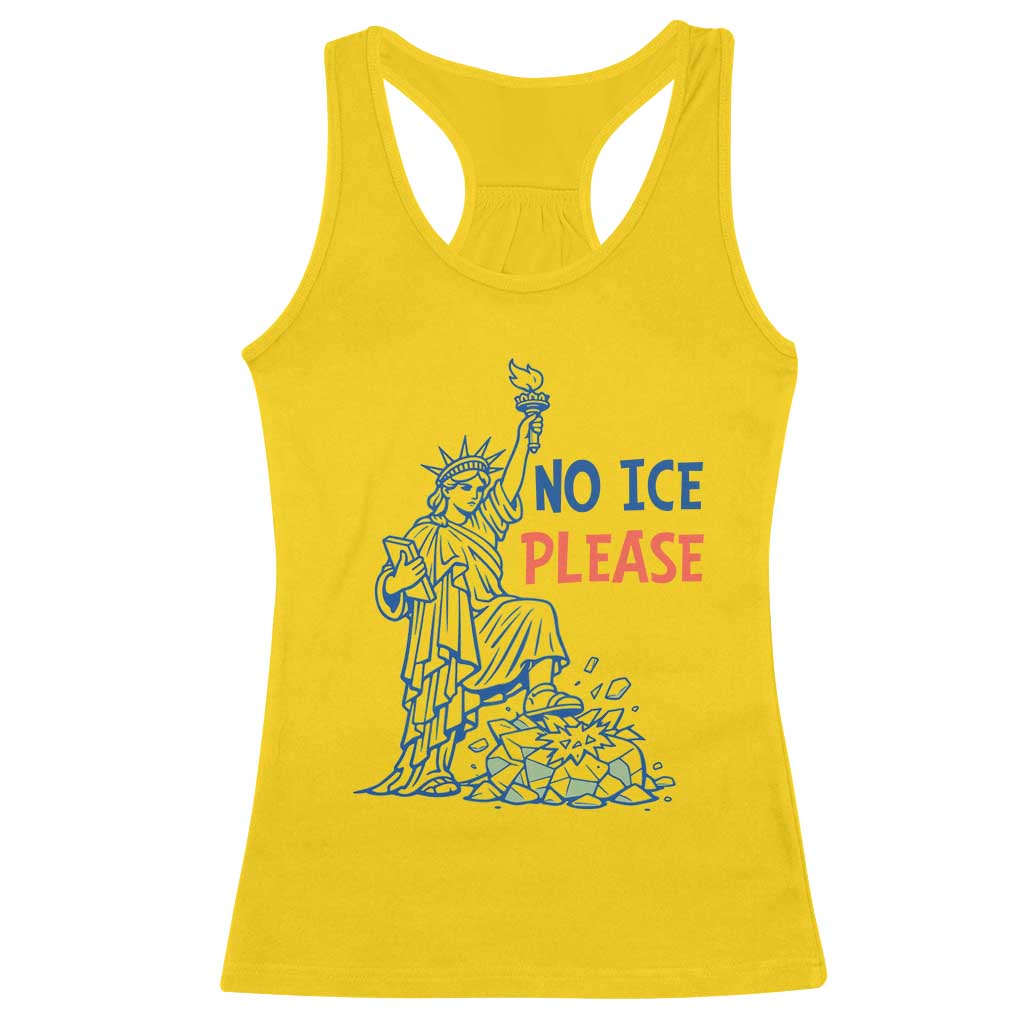No Ice Please Racerback Tank Top Funny Statue of Liberty Anti ICE Deportation Human Rights