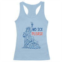 No Ice Please Racerback Tank Top Funny Statue of Liberty Anti ICE Deportation Human Rights