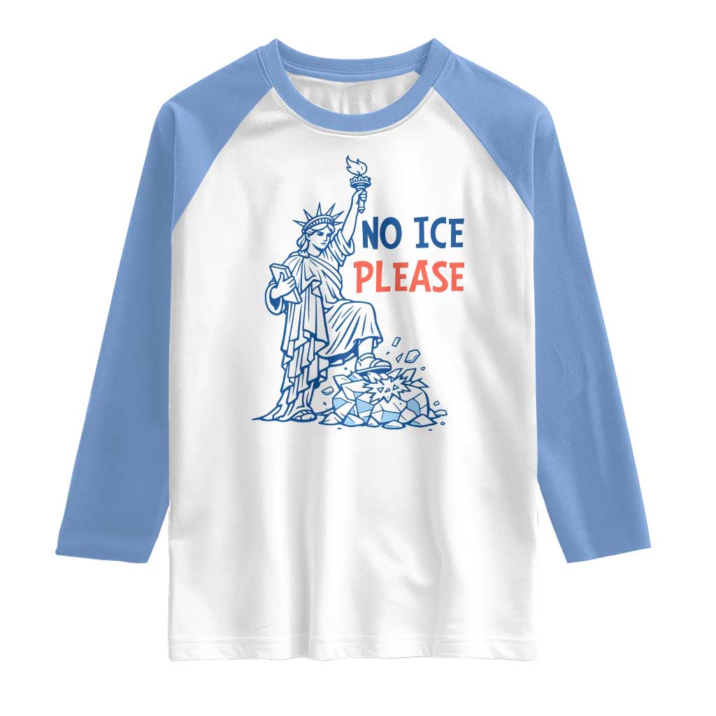 No Ice Please Raglan Shirt Funny Statue of Liberty Anti ICE Deportation Human Rights