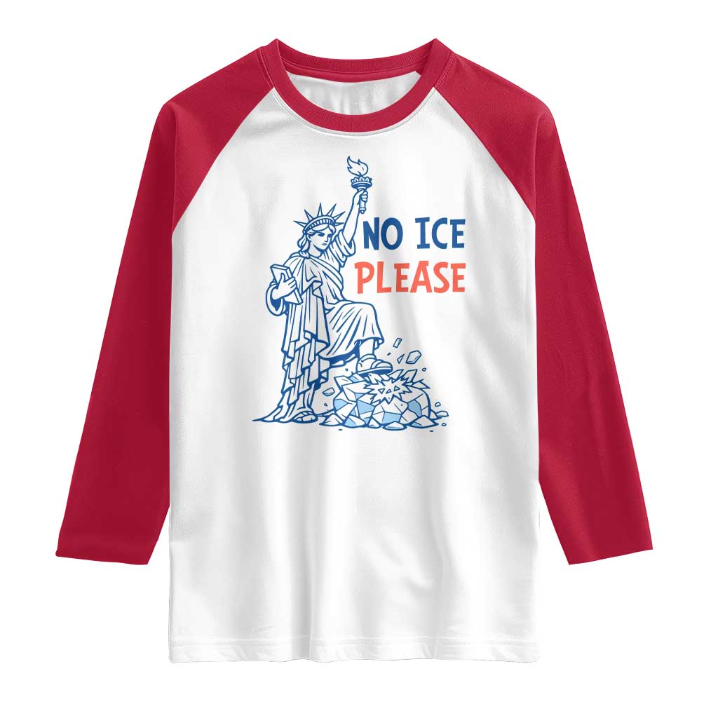 No Ice Please Raglan Shirt Funny Statue of Liberty Anti ICE Deportation Human Rights