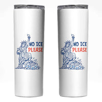 No Ice Please Skinny Tumbler Funny Statue of Liberty Anti ICE Deportation Human Rights