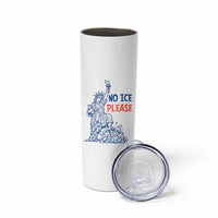 No Ice Please Skinny Tumbler Funny Statue of Liberty Anti ICE Deportation Human Rights