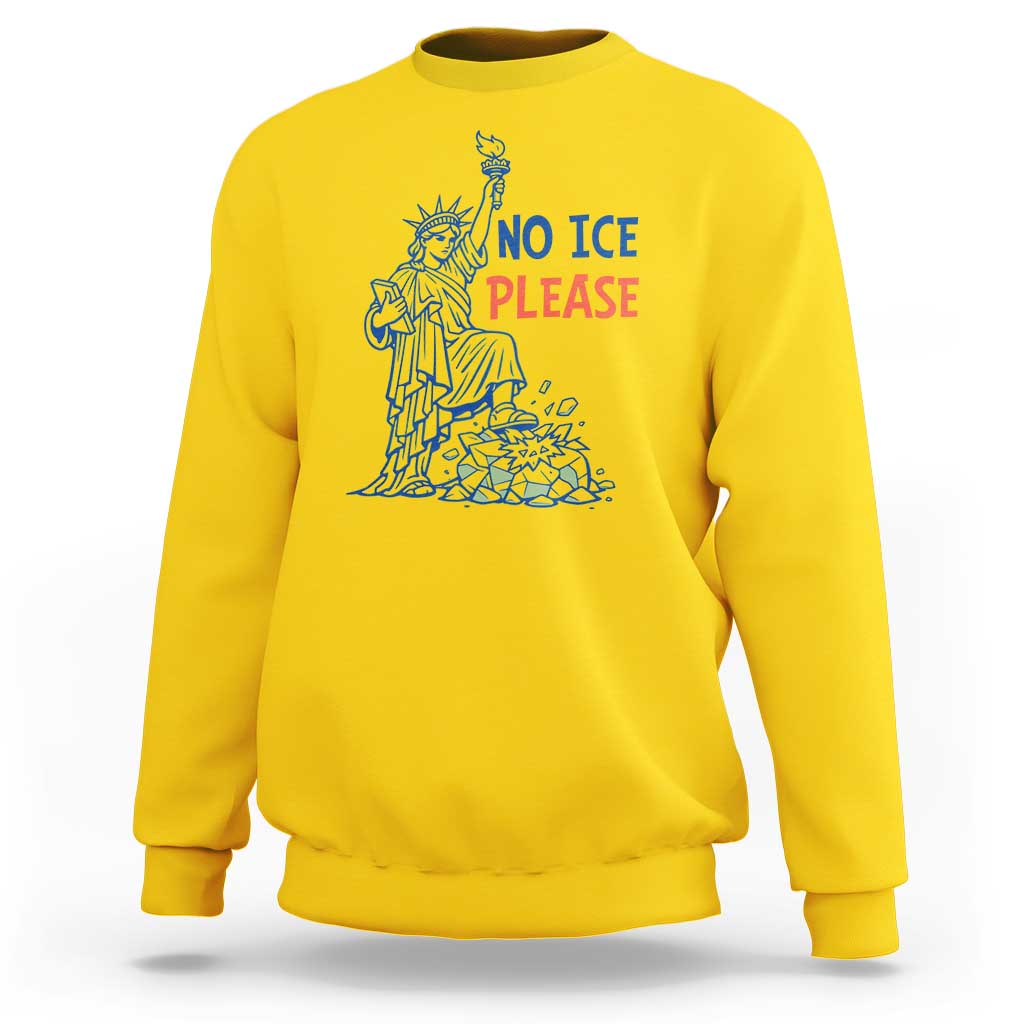 No Ice Please Sweatshirt Funny Statue of Liberty Anti ICE Deportation Human Rights