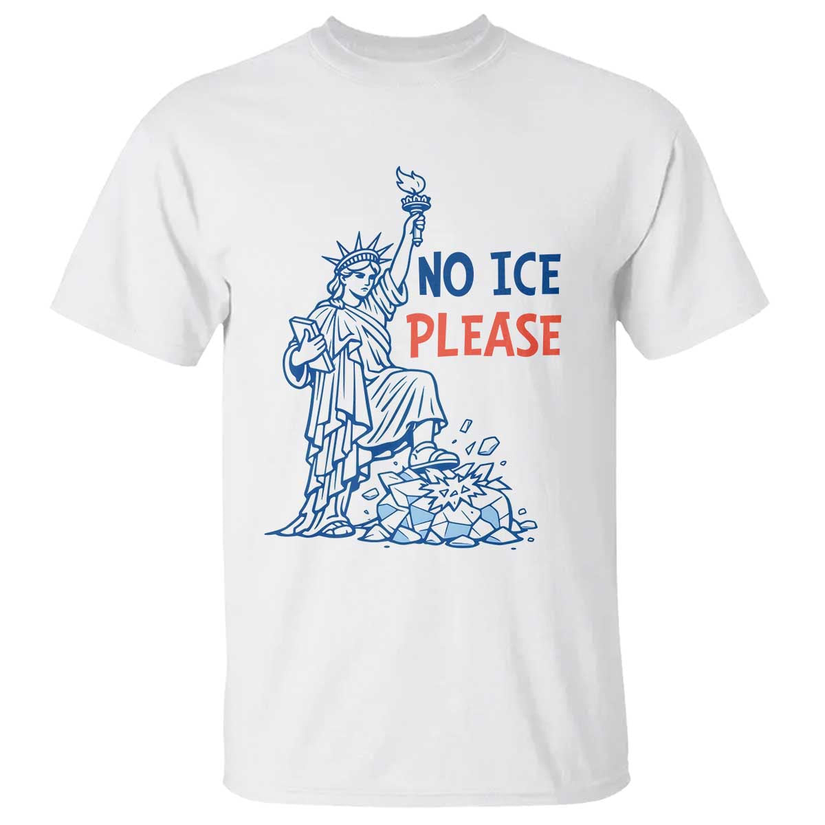 No Ice Please T Shirt Funny Statue of Liberty Anti ICE Deportation Human Rights