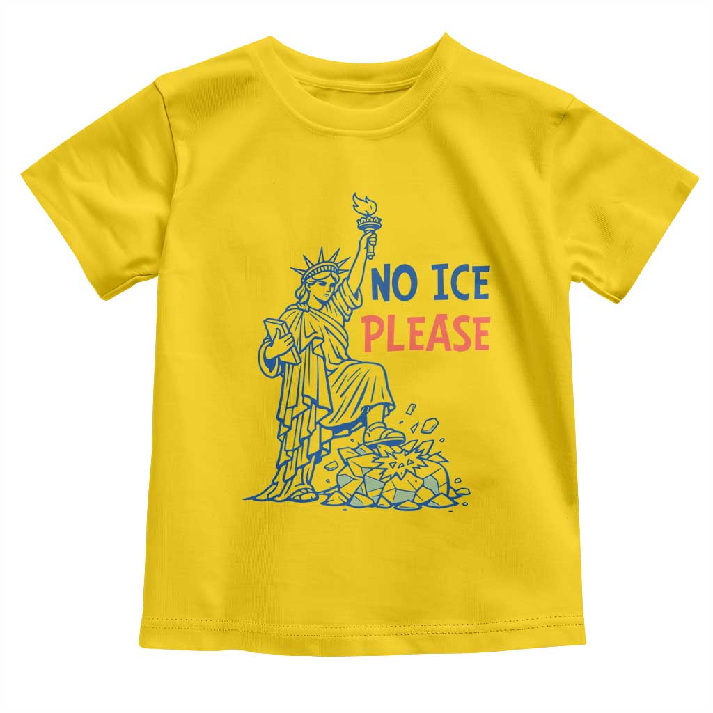 No Ice Please Toddler T Shirt Funny Statue of Liberty Anti ICE Deportation Human Rights