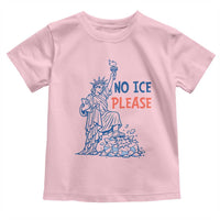 No Ice Please Toddler T Shirt Funny Statue of Liberty Anti ICE Deportation Human Rights