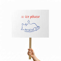 No Ice Please Protest Sign Funny Cat Anti ICE Deportation Human Rights