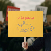 No Ice Please Protest Sign Funny Cat Anti ICE Deportation Human Rights