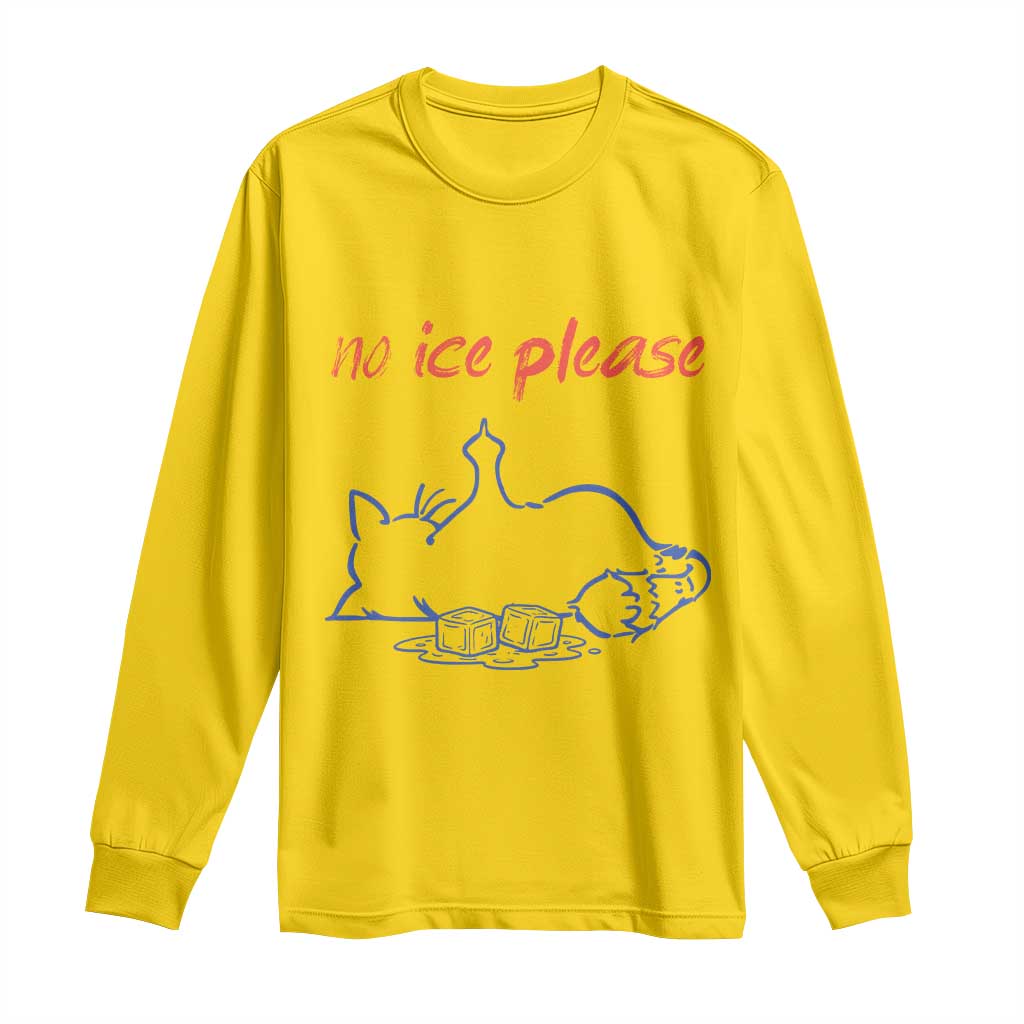 No Ice Please Long Sleeve Shirt Funny Cat Anti ICE Deportation Human Rights