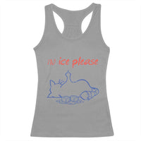 No Ice Please Racerback Tank Top Funny Cat Anti ICE Deportation Human Rights