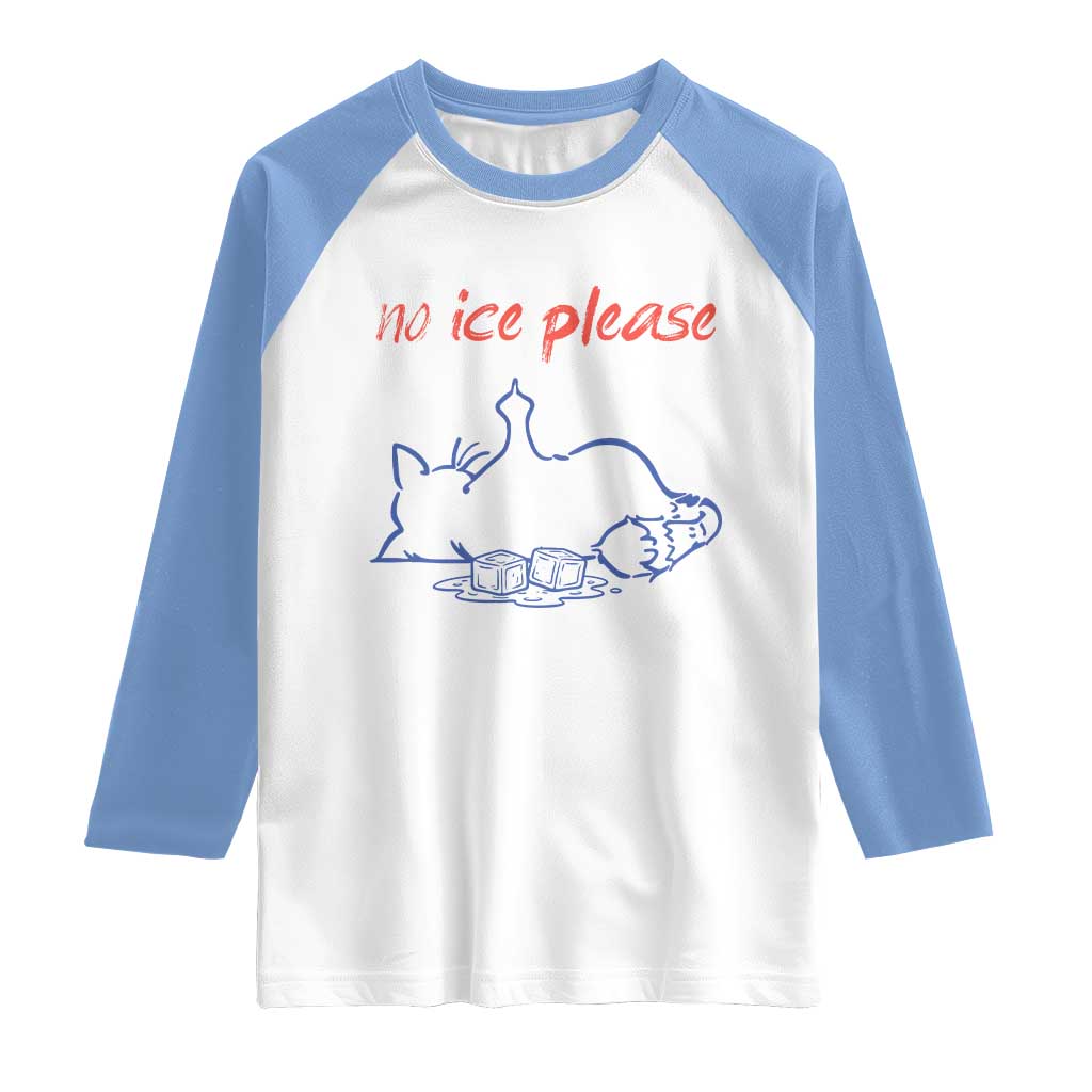 No Ice Please Raglan Shirt Funny Cat Anti ICE Deportation Human Rights