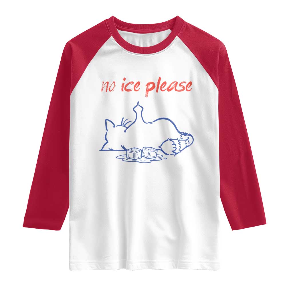 No Ice Please Raglan Shirt Funny Cat Anti ICE Deportation Human Rights