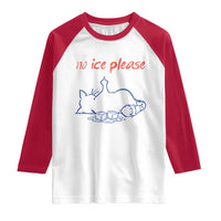 No Ice Please Raglan Shirt Funny Cat Anti ICE Deportation Human Rights
