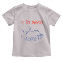 No Ice Please Toddler T Shirt Funny Cat Anti ICE Deportation Human Rights