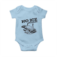 No Ice Please Baby Onesie Funny Raccoon Anti ICE Deportation Human Rights