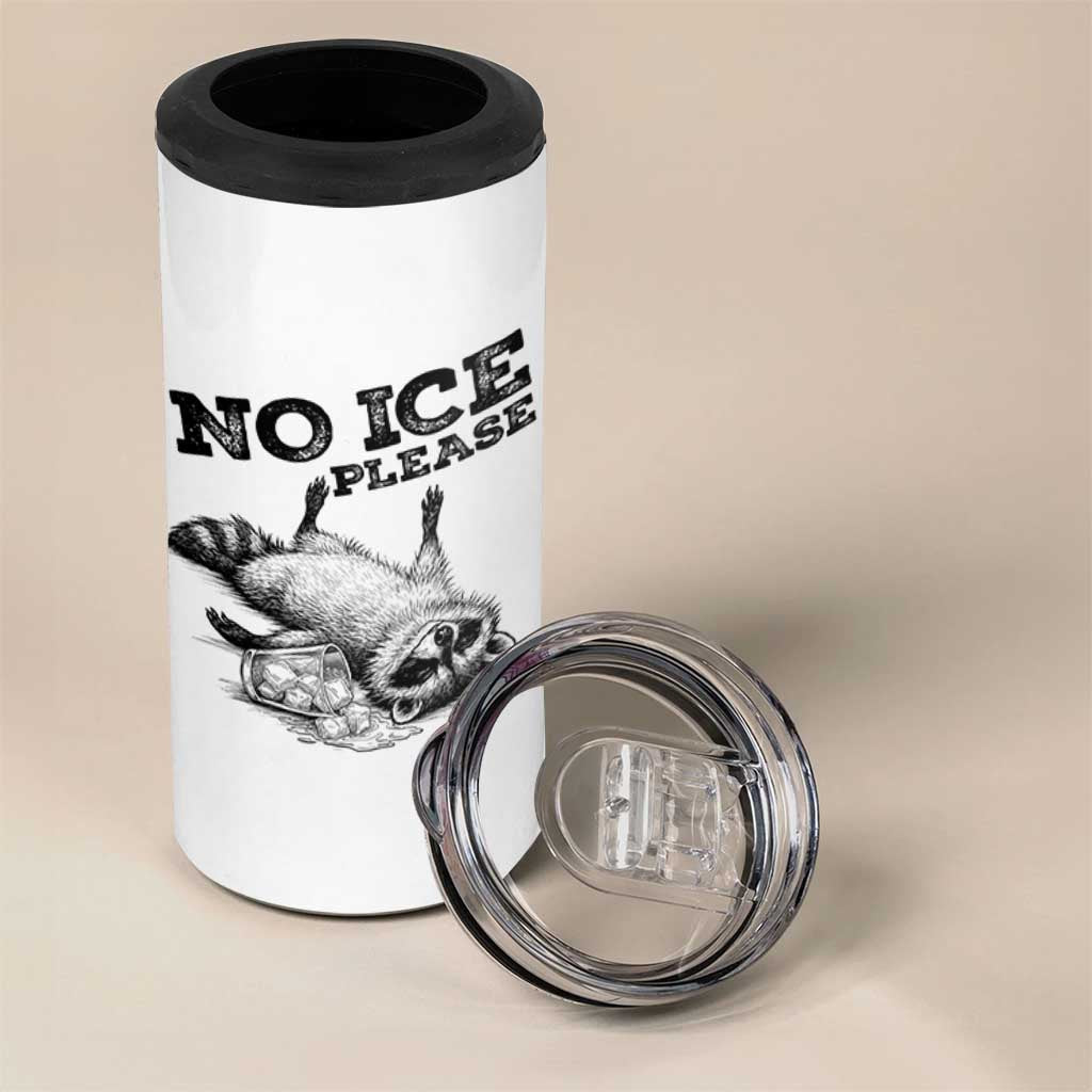 No Ice Please 4 in 1 Can Cooler Tumbler Funny Raccoon Anti ICE Deportation Human Rights