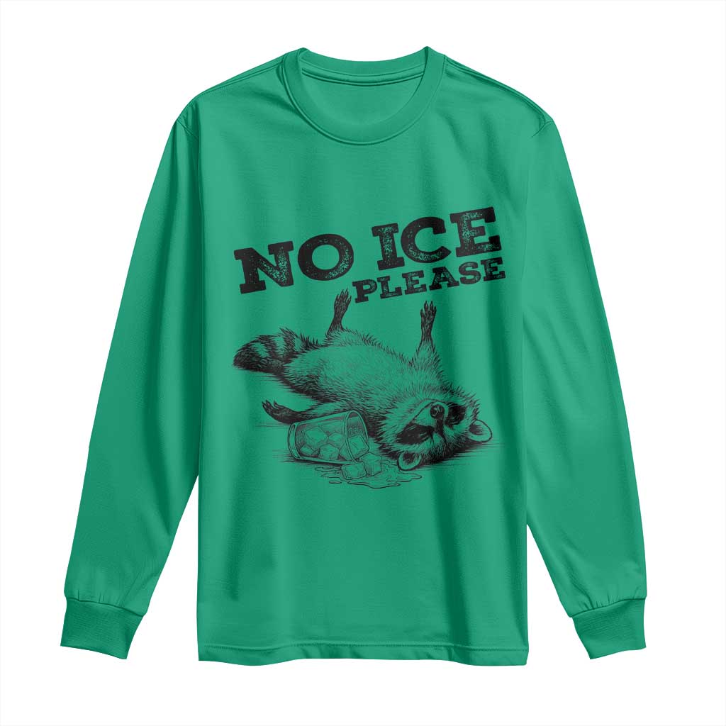 No Ice Please Long Sleeve Shirt Funny Raccoon Anti ICE Deportation Human Rights