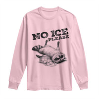 No Ice Please Long Sleeve Shirt Funny Raccoon Anti ICE Deportation Human Rights