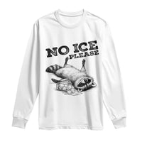 No Ice Please Long Sleeve Shirt Funny Raccoon Anti ICE Deportation Human Rights