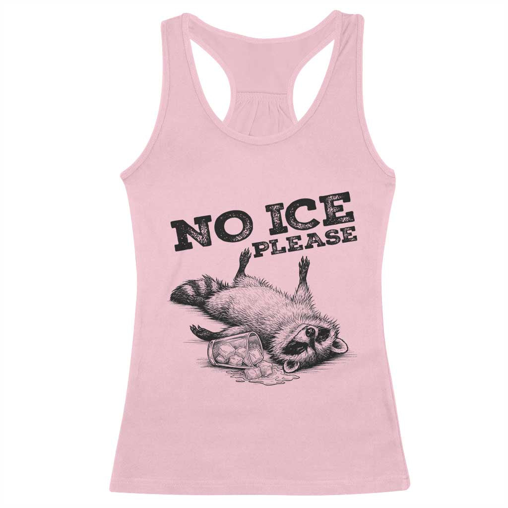 No Ice Please Racerback Tank Top Funny Raccoon Anti ICE Deportation Human Rights
