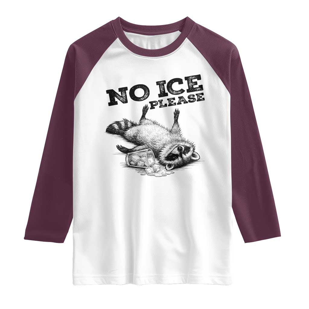 No Ice Please Raglan Shirt Funny Raccoon Anti ICE Deportation Human Rights