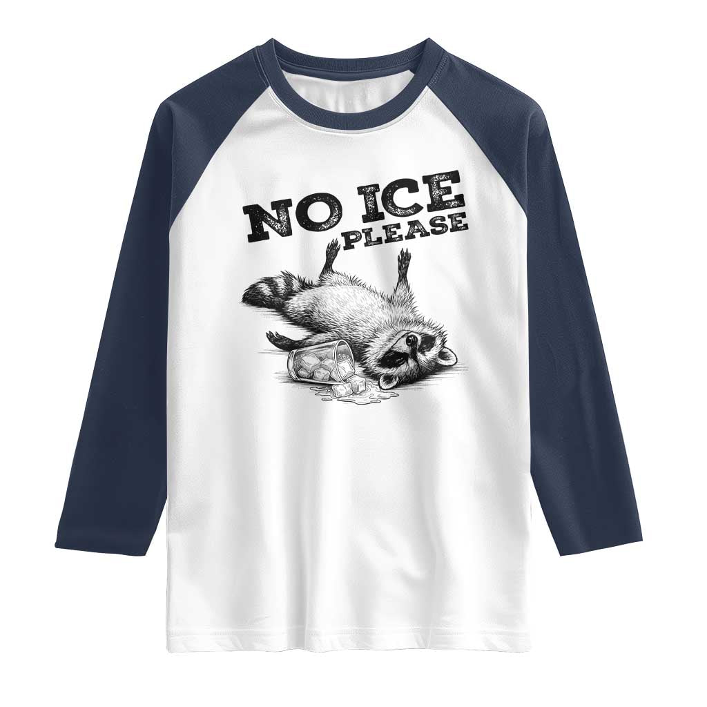 No Ice Please Raglan Shirt Funny Raccoon Anti ICE Deportation Human Rights