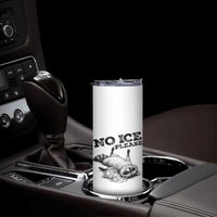 No Ice Please Skinny Tumbler Funny Raccoon Anti ICE Deportation Human Rights