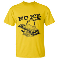 No Ice Please T Shirt Funny Raccoon Anti ICE Deportation Human Rights