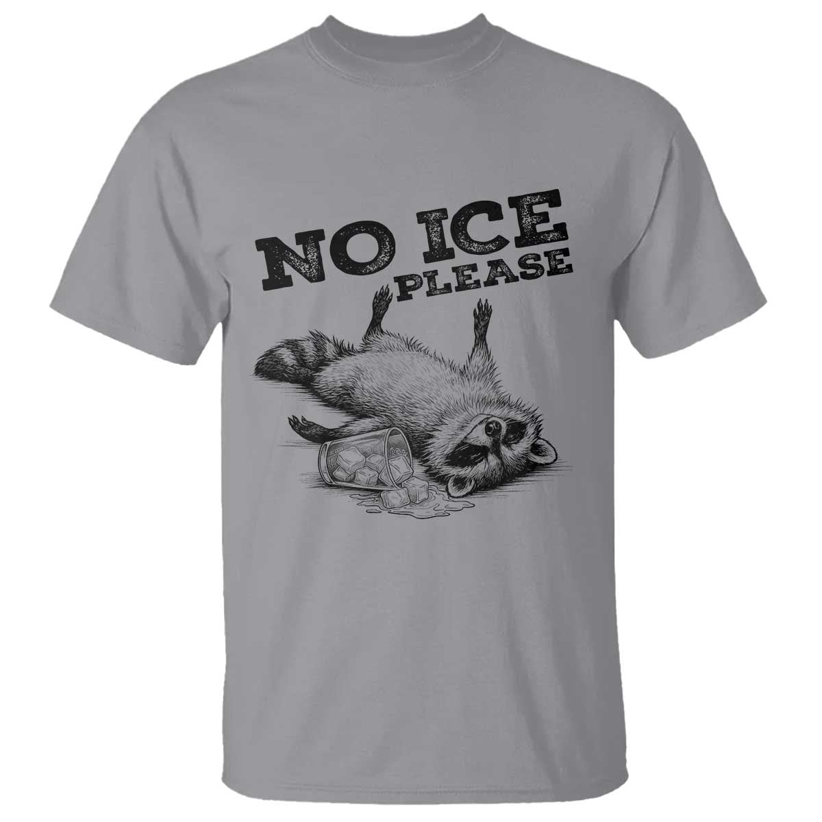 No Ice Please T Shirt Funny Raccoon Anti ICE Deportation Human Rights