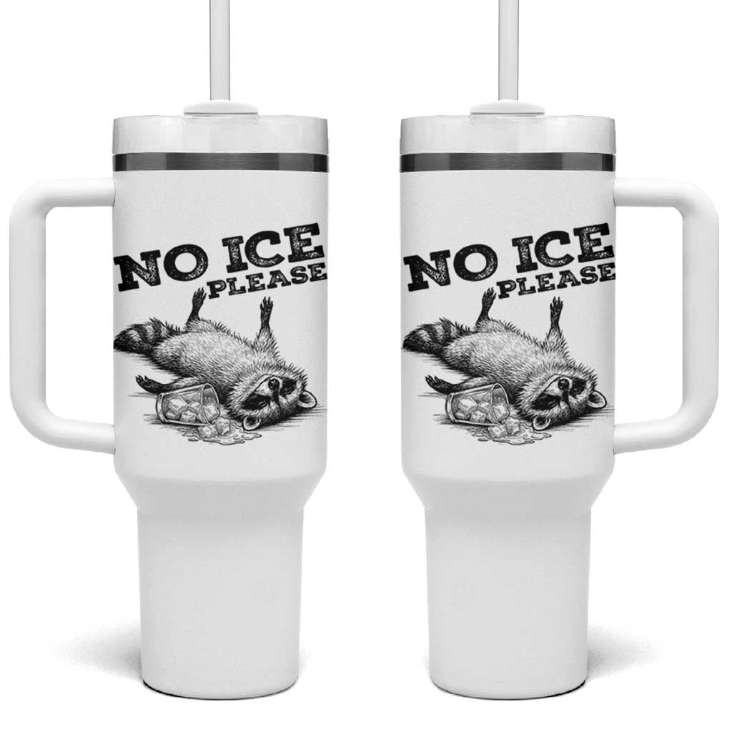 No Ice Please Tumbler With Handle Funny Raccoon Anti ICE Deportation Human Rights