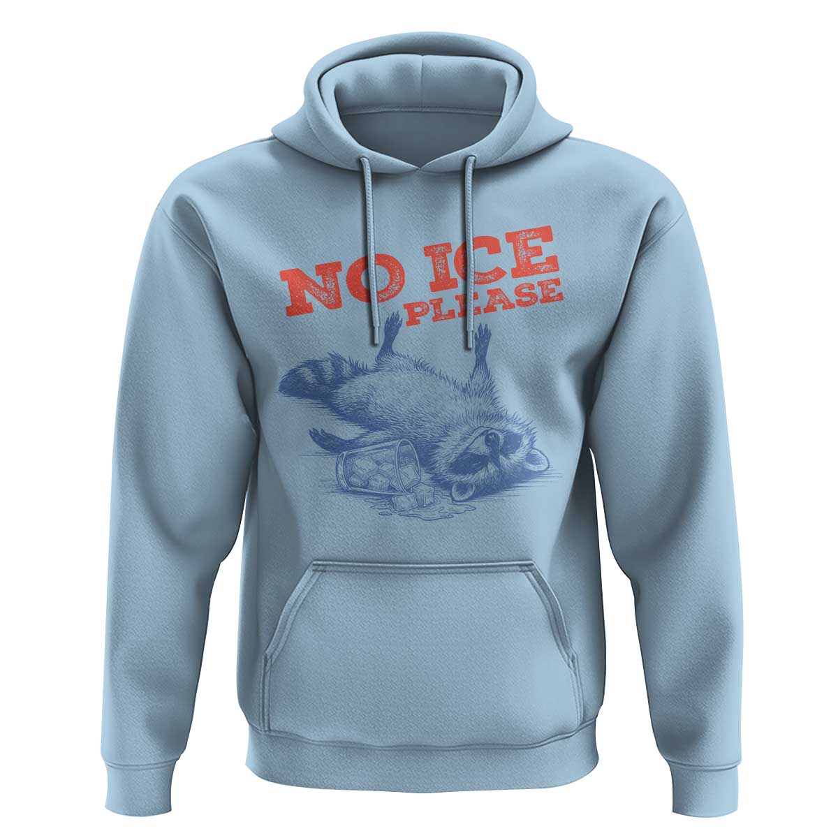No Ice Please Hoodie Funny Raccoon Trash Panda Anti ICE Meme