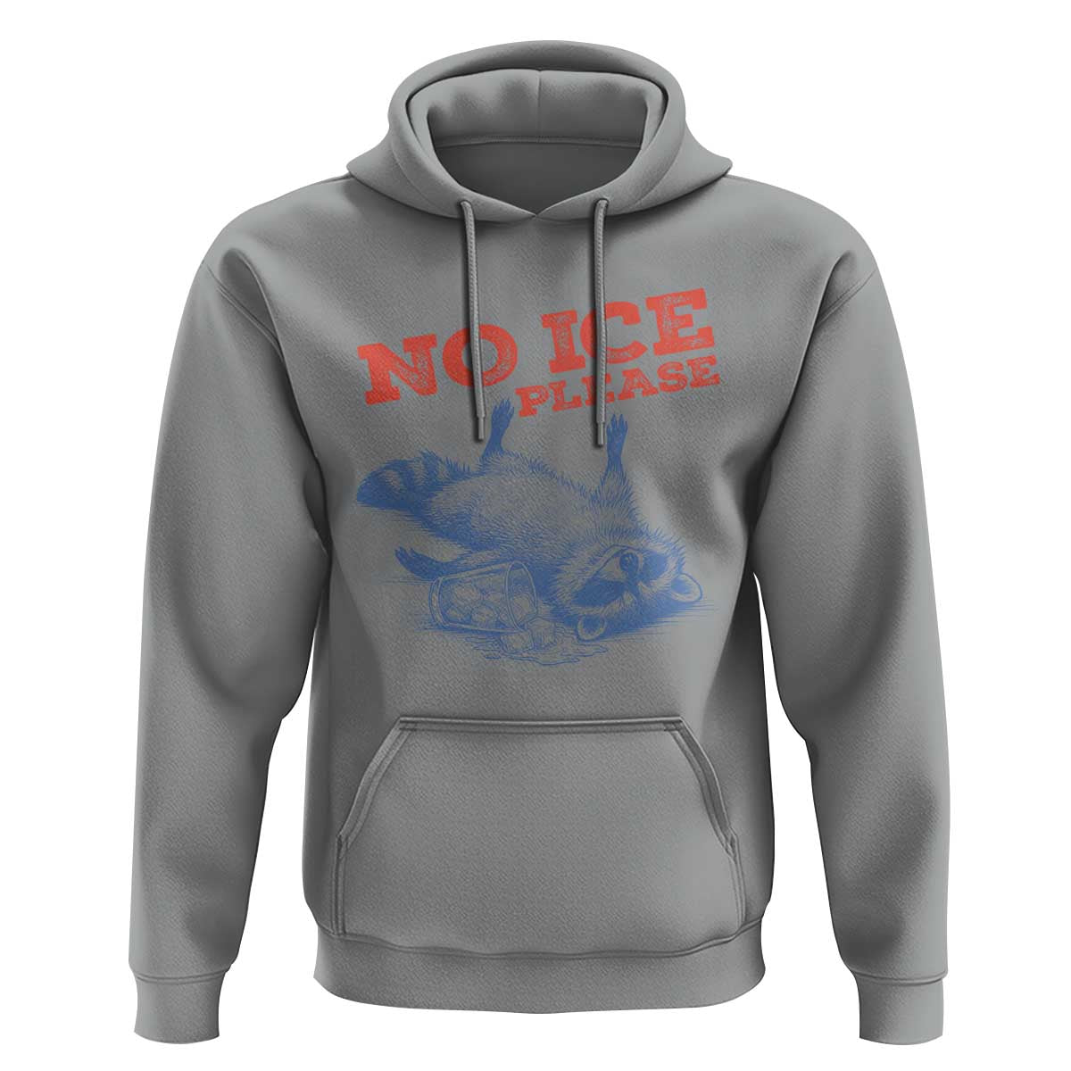 No Ice Please Hoodie Funny Raccoon Trash Panda Anti ICE Meme