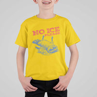 No Ice Please T Shirt For Kid Funny Raccoon Trash Panda Anti ICE Meme