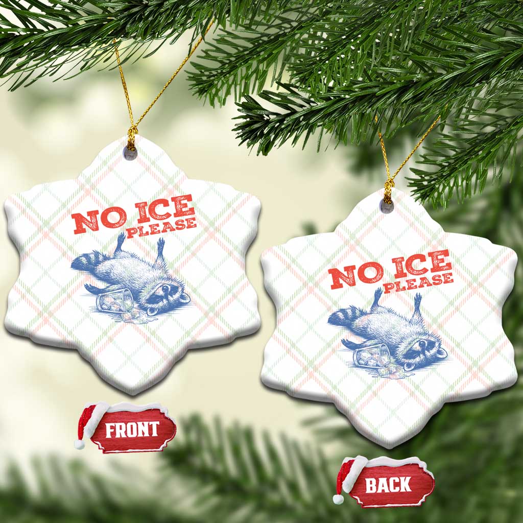 No Ice Please Ceramic Ornament Funny Raccoon Trash Panda Anti ICE Meme