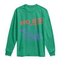 No Ice Please Long Sleeve Shirt Funny Raccoon Trash Panda Anti ICE Meme