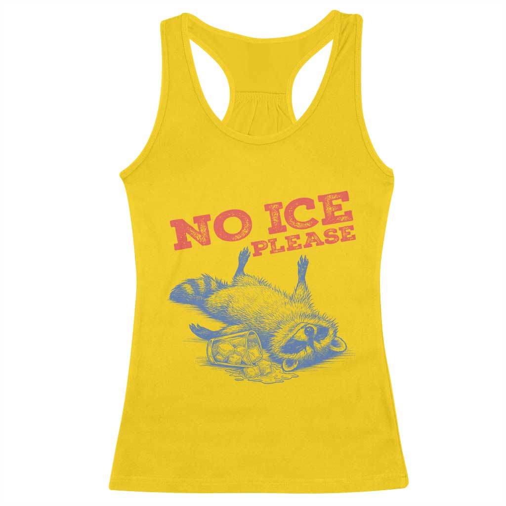 No Ice Please Racerback Tank Top Funny Raccoon Trash Panda Anti ICE Meme
