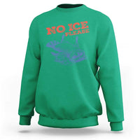 No Ice Please Sweatshirt Funny Raccoon Trash Panda Anti ICE Meme