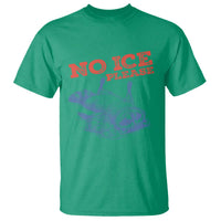 No Ice Please T Shirt Funny Raccoon Trash Panda Anti ICE Meme