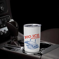 No Ice Please Tumbler Cup Funny Raccoon Trash Panda Anti ICE Meme