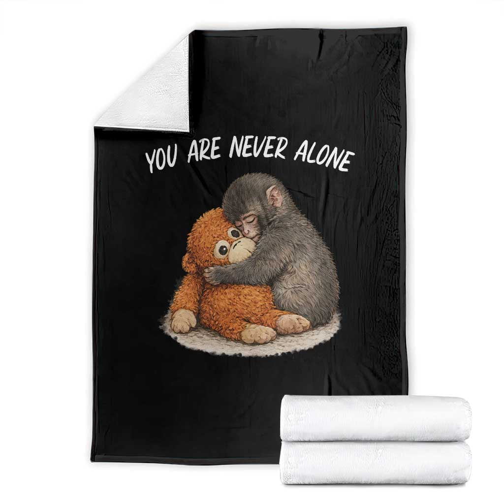 Punch Monkey Throw Blanket You Are Never Alone Brave