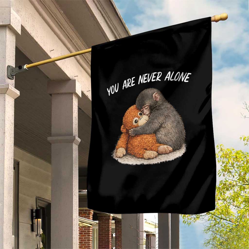 Punch Monkey Garden Flag You Are Never Alone Brave