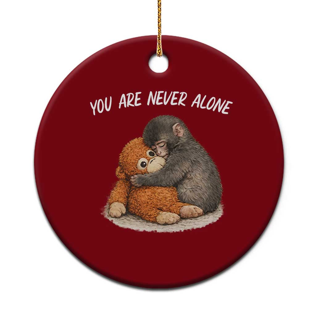 Punch Monkey Ceramic Ornament You Are Never Alone Brave