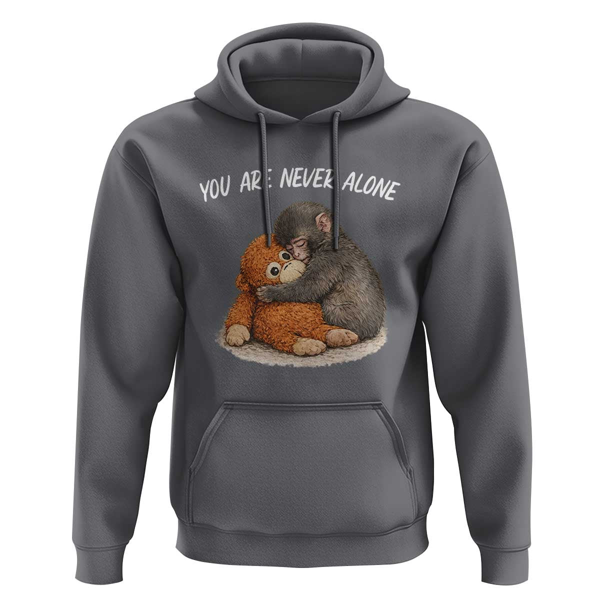 Punch Monkey Hoodie You Are Never Alone Brave
