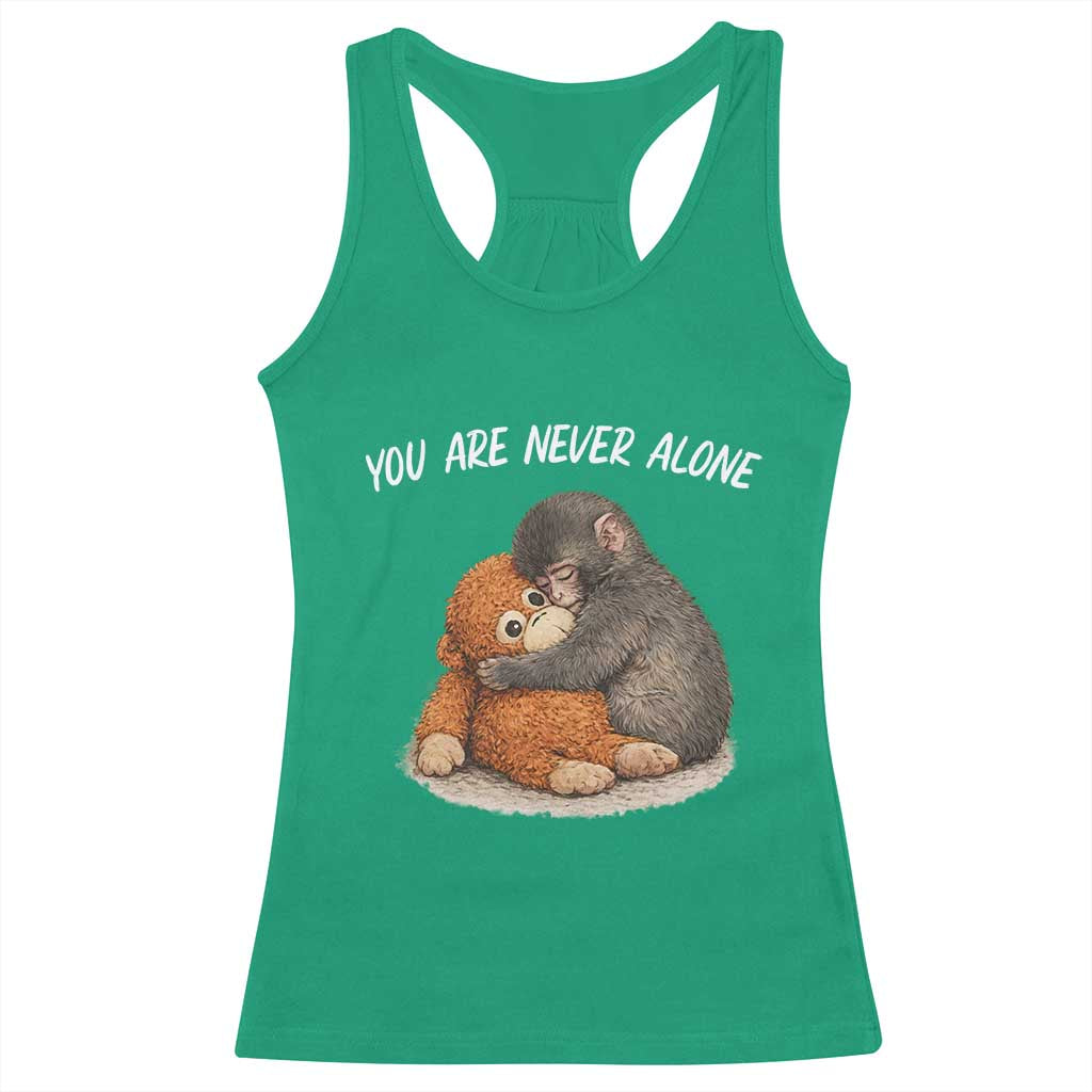 Punch Monkey Racerback Tank Top You Are Never Alone Brave