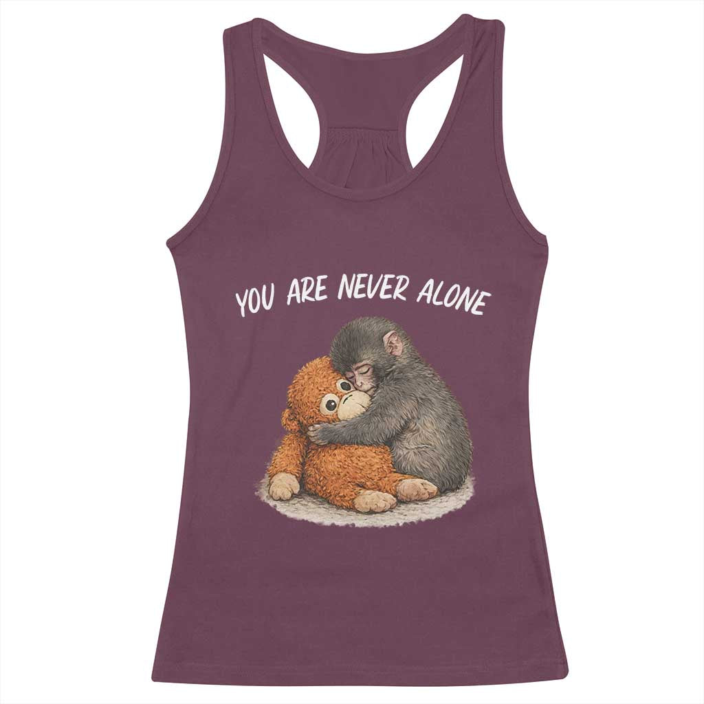 Punch Monkey Racerback Tank Top You Are Never Alone Brave
