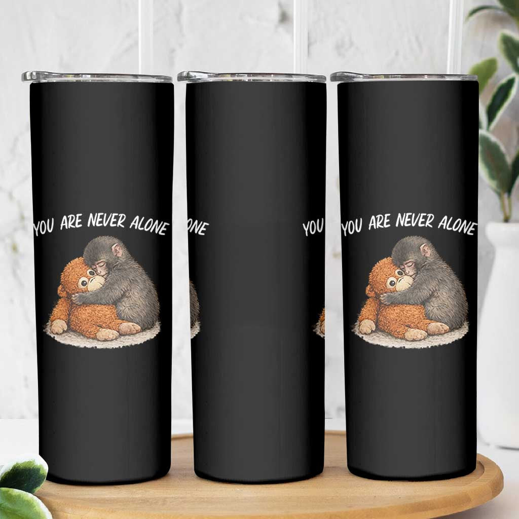 Punch Monkey Skinny Tumbler You Are Never Alone Brave
