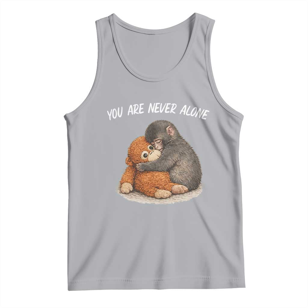 Punch Monkey Tank Top You Are Never Alone Brave