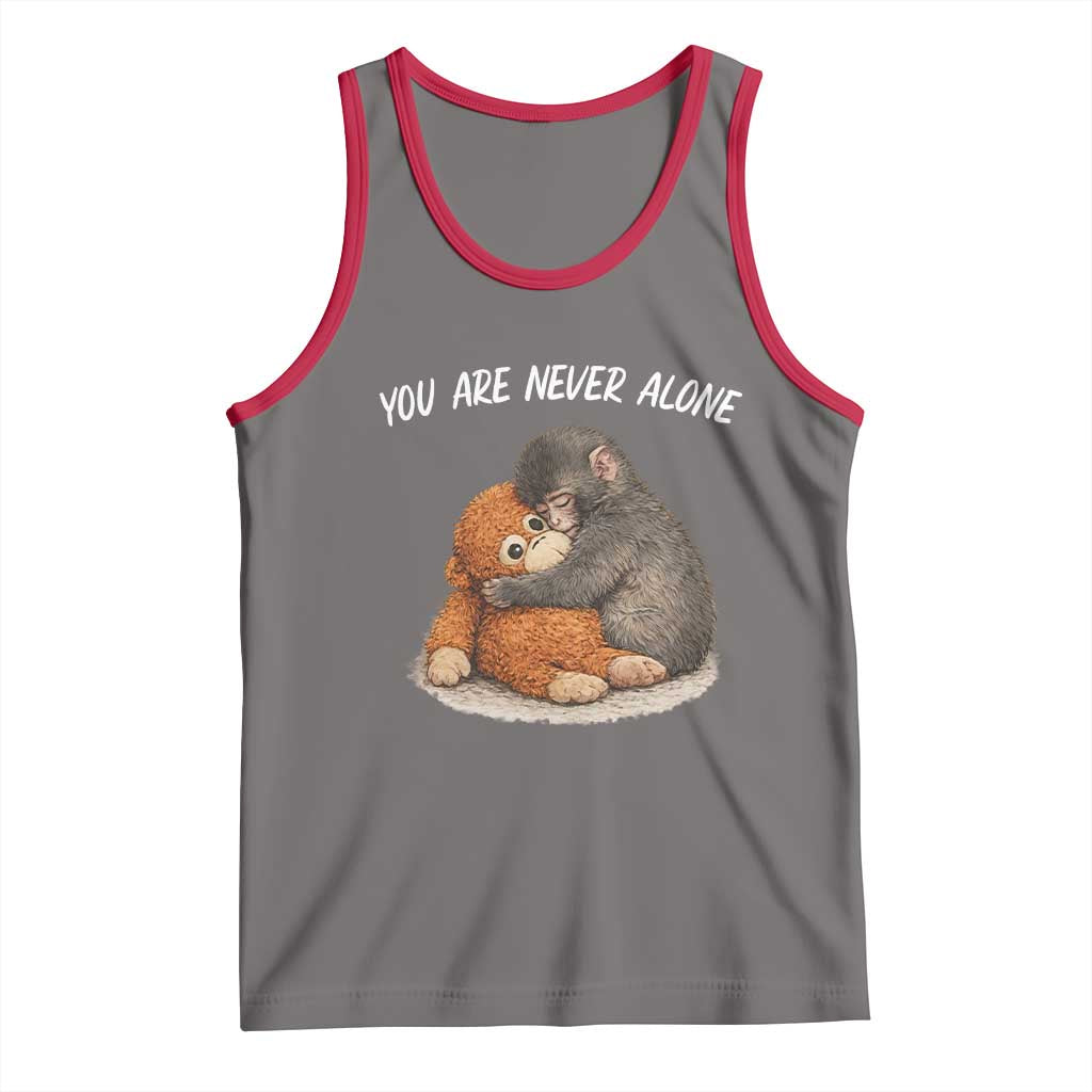 Punch Monkey Tank Top You Are Never Alone Brave