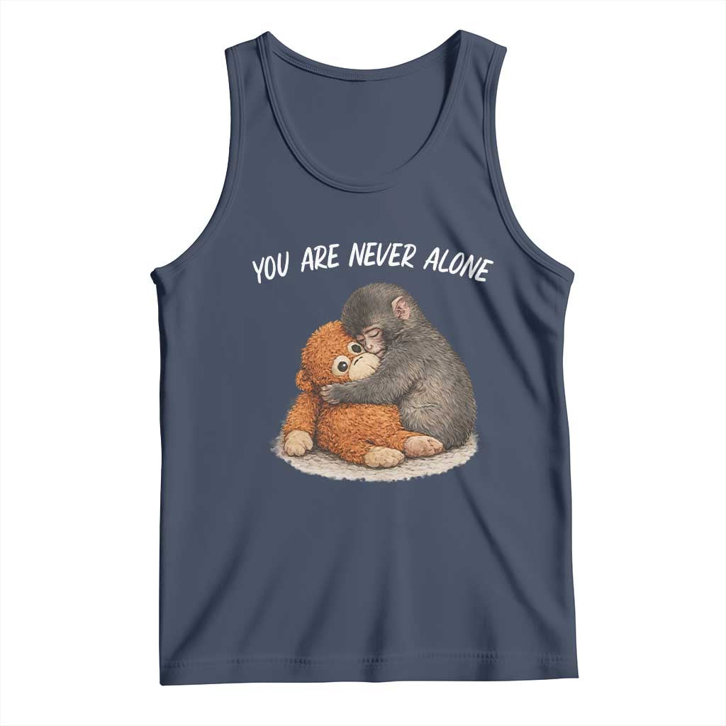 Punch Monkey Tank Top You Are Never Alone Brave